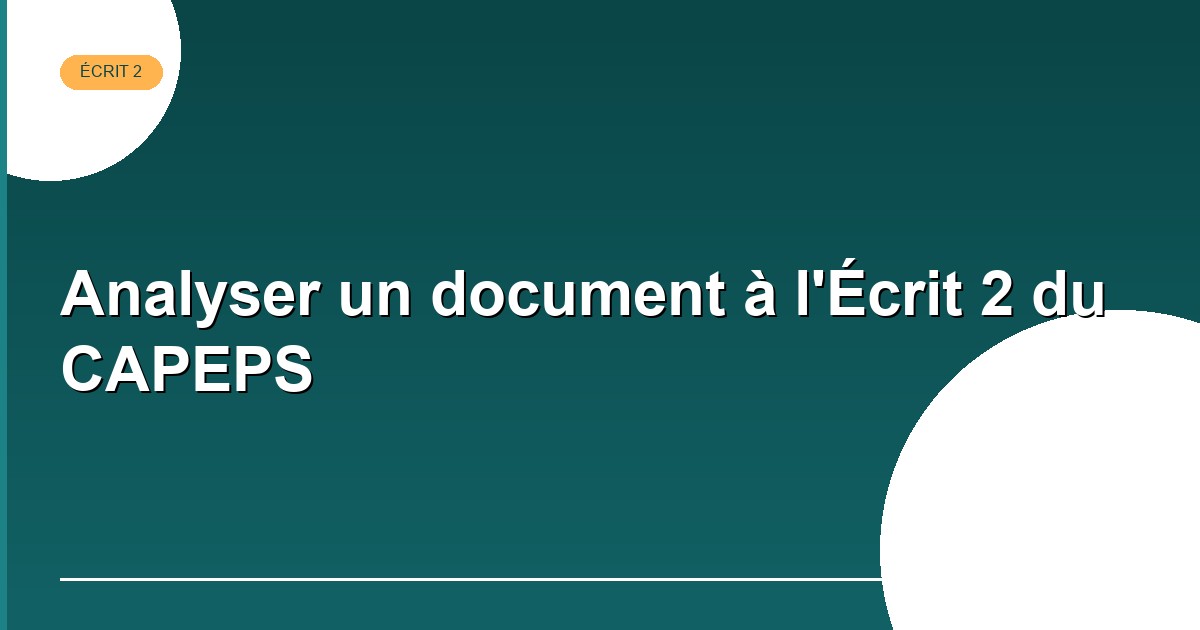 Analyser un document Écrit 2 CAPEPS
