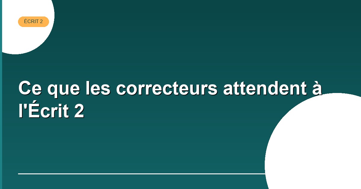 Ce que les correcteurs attendent à l'Écrit 2 CAPEPS