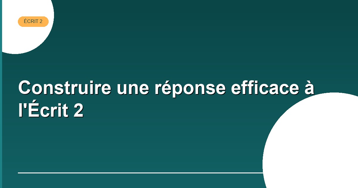 Construire une réponse Écrit 2 CAPEPS