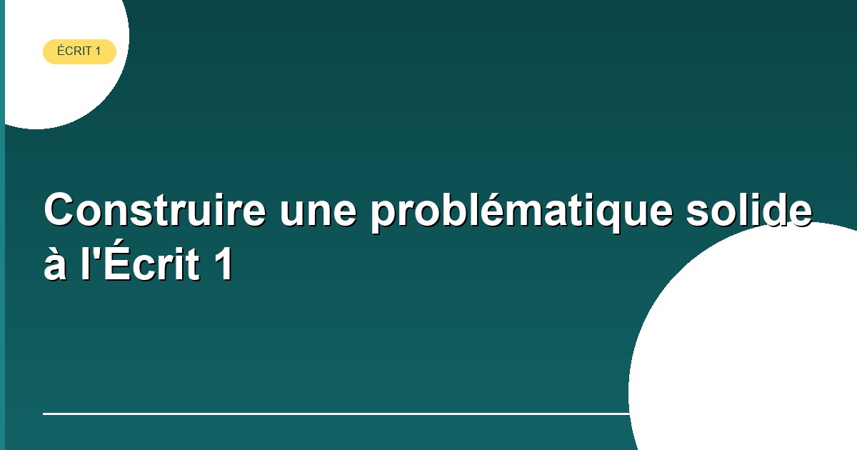 Construire une problématique Écrit 1 CAPEPS