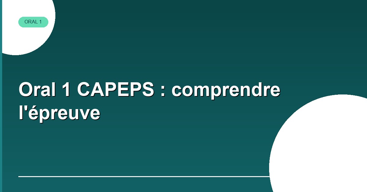 Comprendre l'Oral 1 CAPEPS