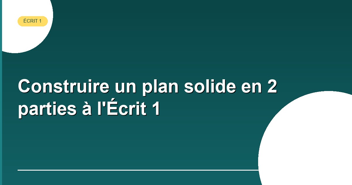 Construire un plan Écrit 1 CAPEPS